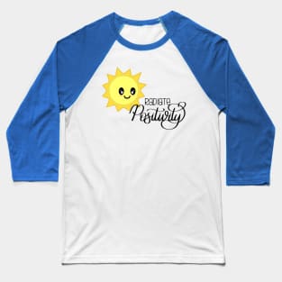 Radiate Positivity Sunny Positive Vibes in Blue Baseball T-Shirt